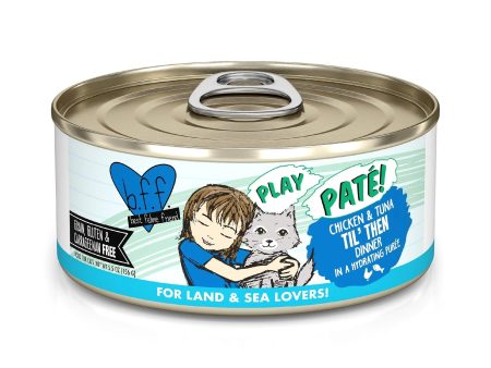 BFF Cat Play Chicken and Tuna Til Then Dinner 5.5oz. (Case of 8) Hot on Sale